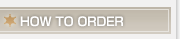 HOW TO ORDER