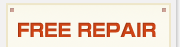 FREE REPAIR